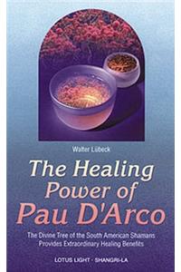 Healing Power of Pau d'Arco