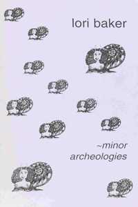 Minor Archeologies