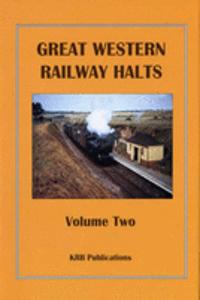 Great Western Railway Halts Volume Two