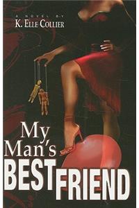 My Man's Best Friend