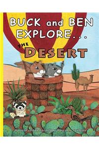 Buck and Ben Explore the Desert