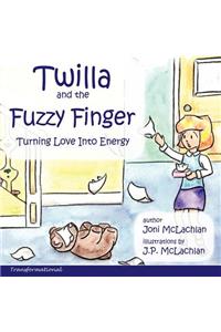 Twilla and the Fuzzy Finger