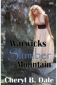 The Warwicks of Slumber Mountain