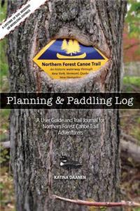 The Northern Forest Canoe Trail Planning and Paddling Log