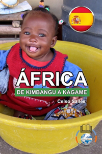 ÁFRICA, DE KIMBANGU A KAGAME - Celso Salles