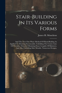 Stair-building In Its Various Forms
