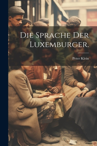Sprache Der Luxemburger.