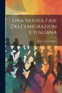 Nuova Fase Dell'emigrazione Italiana