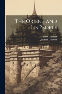 Orient and its People