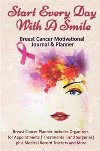 Start Every Day With A Smile