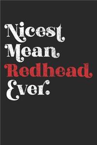 Nicest Mean Redhead Ever.