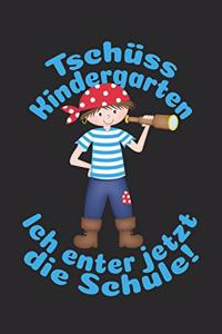 Tschüss Kindergarten - Ich enter jetzt die Schule!