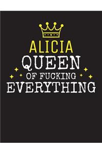 ALICIA - Queen Of Fucking Everything