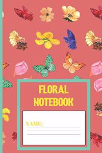 Floral Notebook: Flowers & Butterflies pattern Blank Lined notebook/Journal to write in for floral lovers 120 pages (6 x 9 Inch).