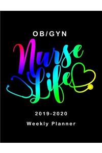 OB / GYN Nurse Life 2019 - 2020 Weekly Planner