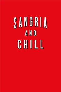 Sangria And Chill