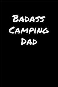 Badass Camping Dad
