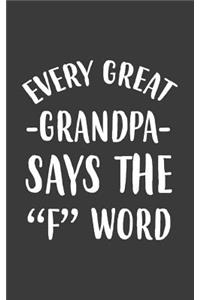 Every Great Grandpa Says The F Word