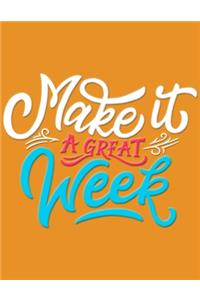 Academic Planner 2019-2020 - Motivational Quotes - Make it a Great Week