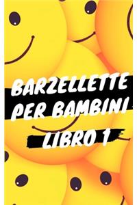 Barzellette per Bambini - Libro 1