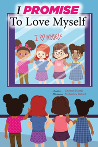 I Promise to Love Myself