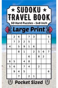 Sudoku Travel Book 50 Hard Puzzles Large Print