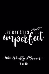 2020 Weekly Planner - Perfectly Imperfect