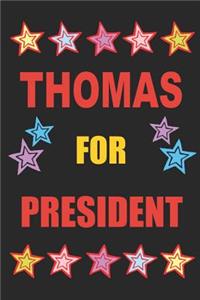 Thomas for President
