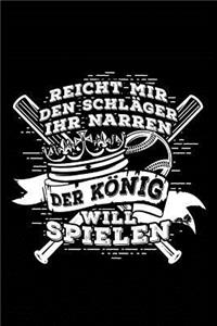 Der König Will Spielen
