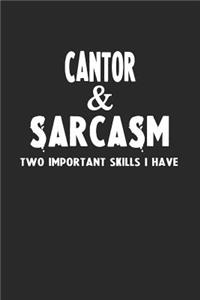 Cantor & Sarcasm Two Important Skills I Have