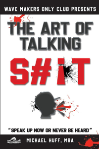 Art of Talking Shit