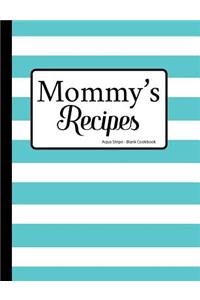 Mommy's Recipes Aqua Stripe Blank Cookbook