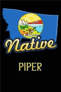 Montana Native Piper