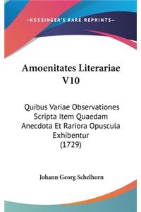 Amoenitates Literariae V10