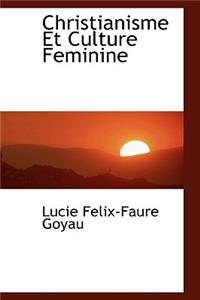 Christianisme Et Culture Feminine