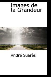 Images de La Grandeur