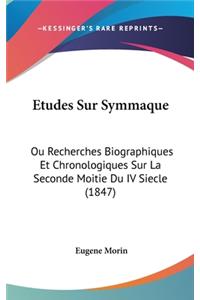 Etudes Sur Symmaque