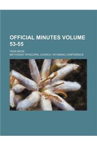 Official Minutes Volume 53-55; Year Book
