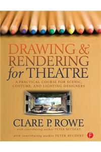 Drawing and Rendering for Theatre