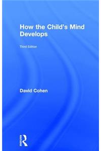 How the Child's Mind Develops