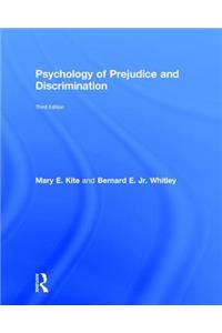 Psychology of Prejudice and Discrimination