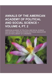 Annals of the American Academy of Political and Social Science (Volume 4, PT. 2)