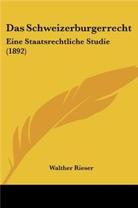 Schweizerburgerrecht