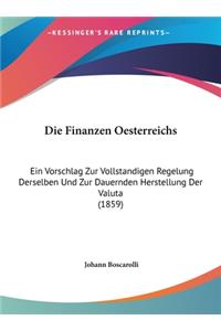 Die Finanzen Oesterreichs