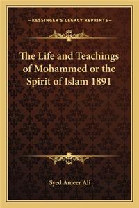 Life and Teachings of Mohammed or the Spirit of Islam 1891