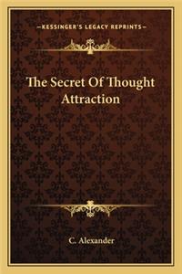 Secret of Thought Attraction