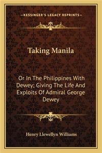 Taking Manila
