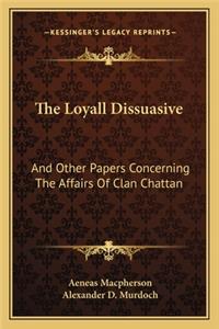 Loyall Dissuasive