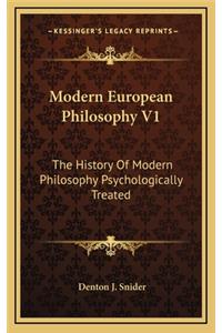 Modern European Philosophy V1