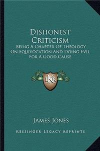 Dishonest Criticism